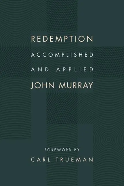 Cover: 9780802873095 | Redemption Accomplished and Applied | John Murray | Taschenbuch | 2015