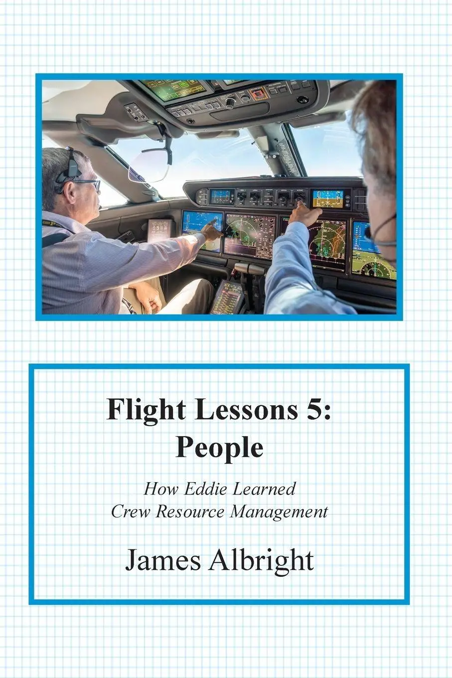 Cover: 9780986263095 | Flight Lessons 5 | People | James Albright | Taschenbuch | Englisch