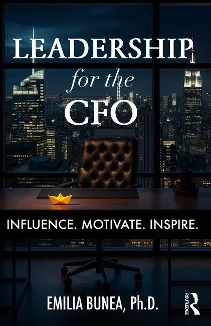 Cover: 9781032903095 | Leadership for the CFO | Influence. Motivate. Inspire. | Emilia Bunea