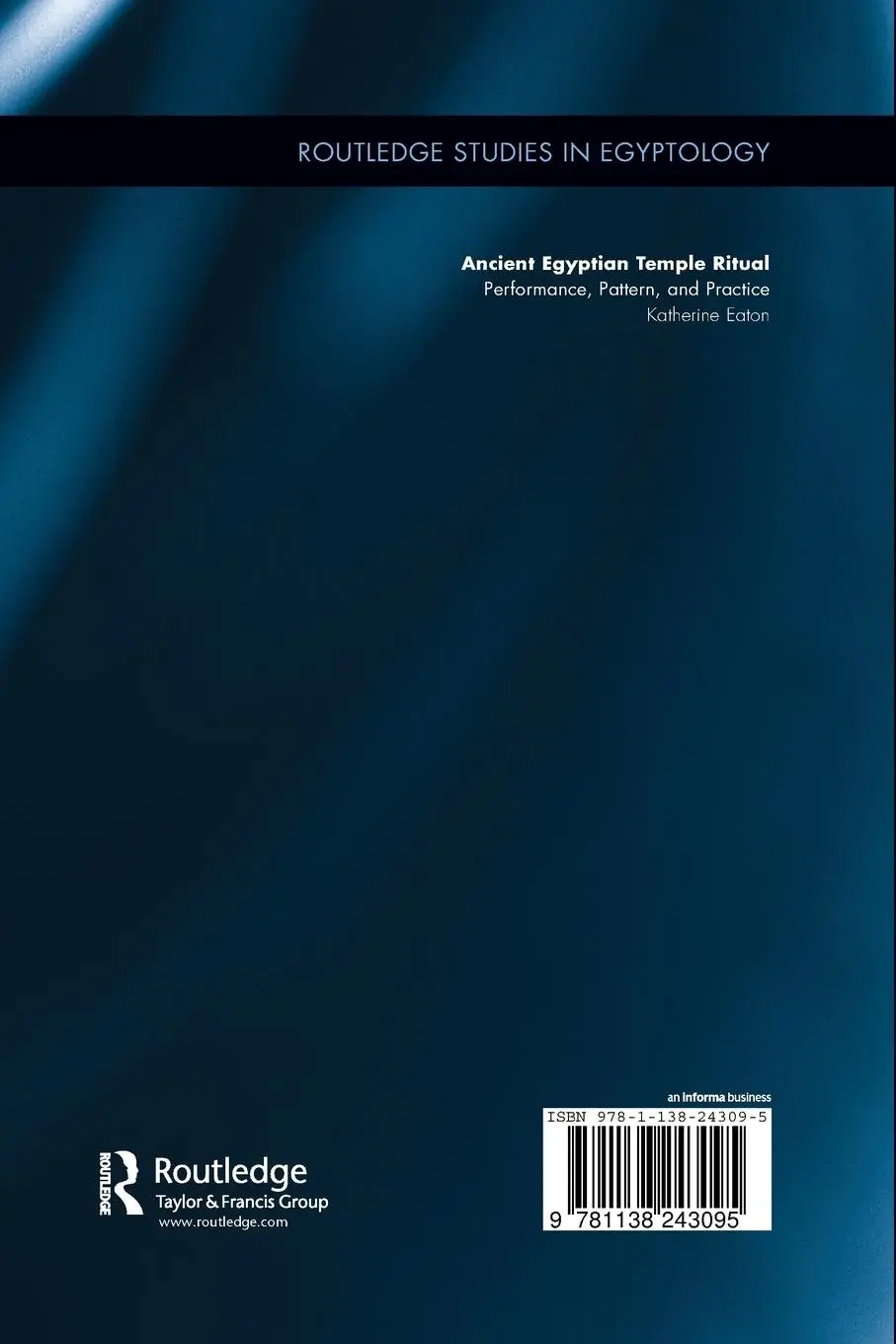Rückseite: 9781138243095 | Ancient Egyptian Temple Ritual | Performance, Patterns, and Practice