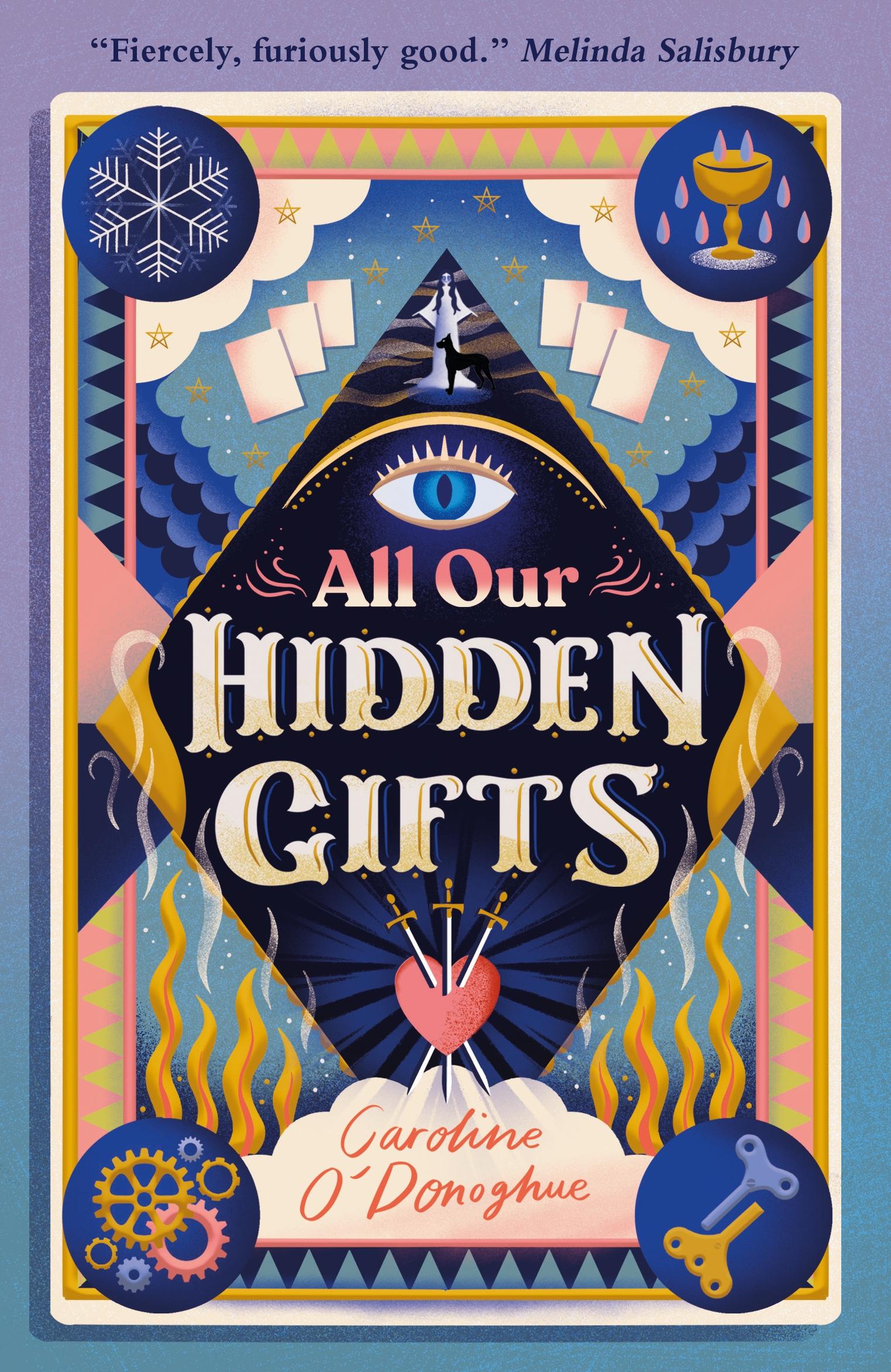 Cover: 9781406393095 | All Our Hidden Gifts | Caroline O'Donoghue | Taschenbuch | 400 S.