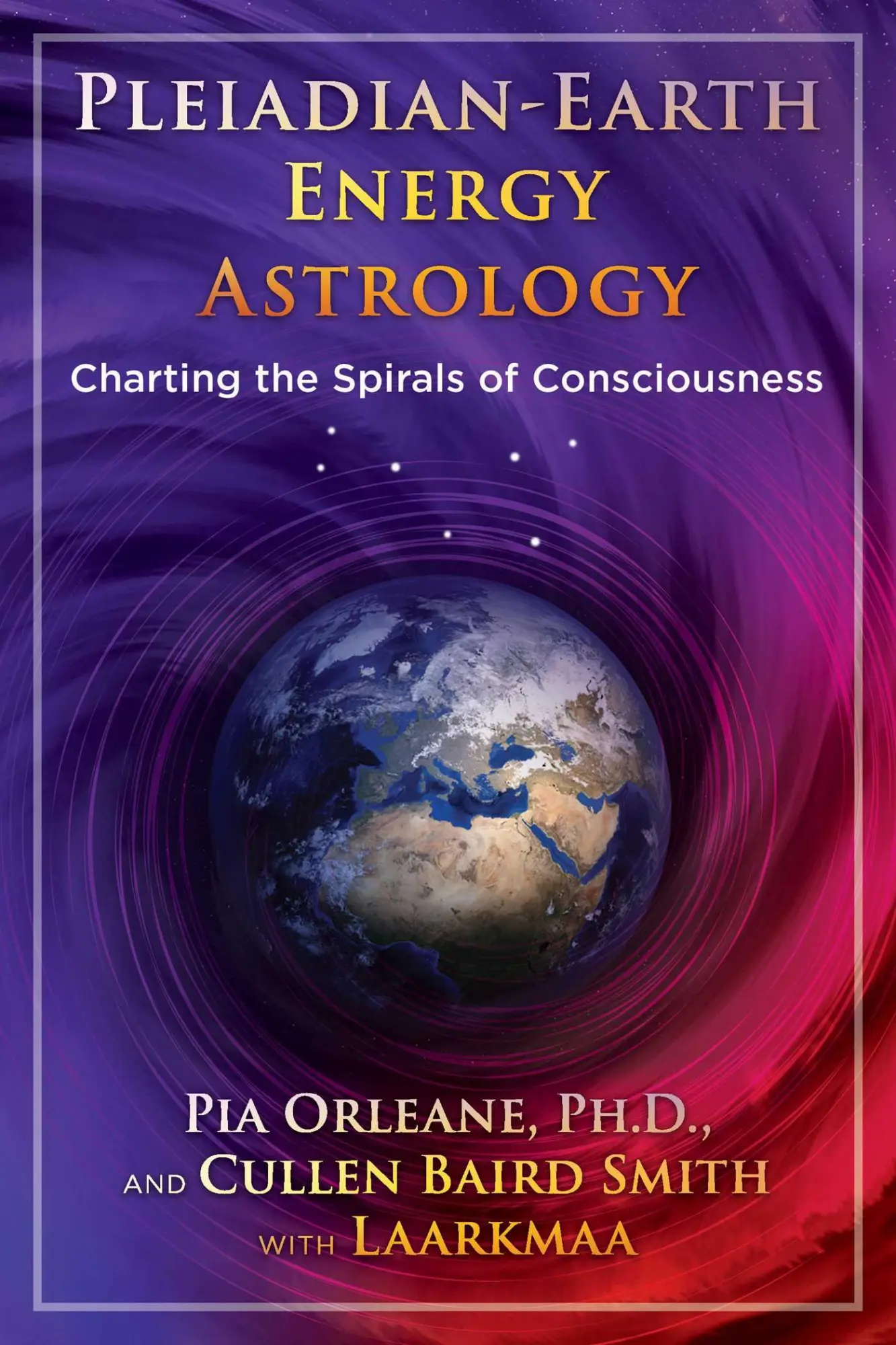 Cover: 9781591433095 | Pleiadian Earth Energy Astrology | Pia Orleane (u. a.) | Taschenbuch