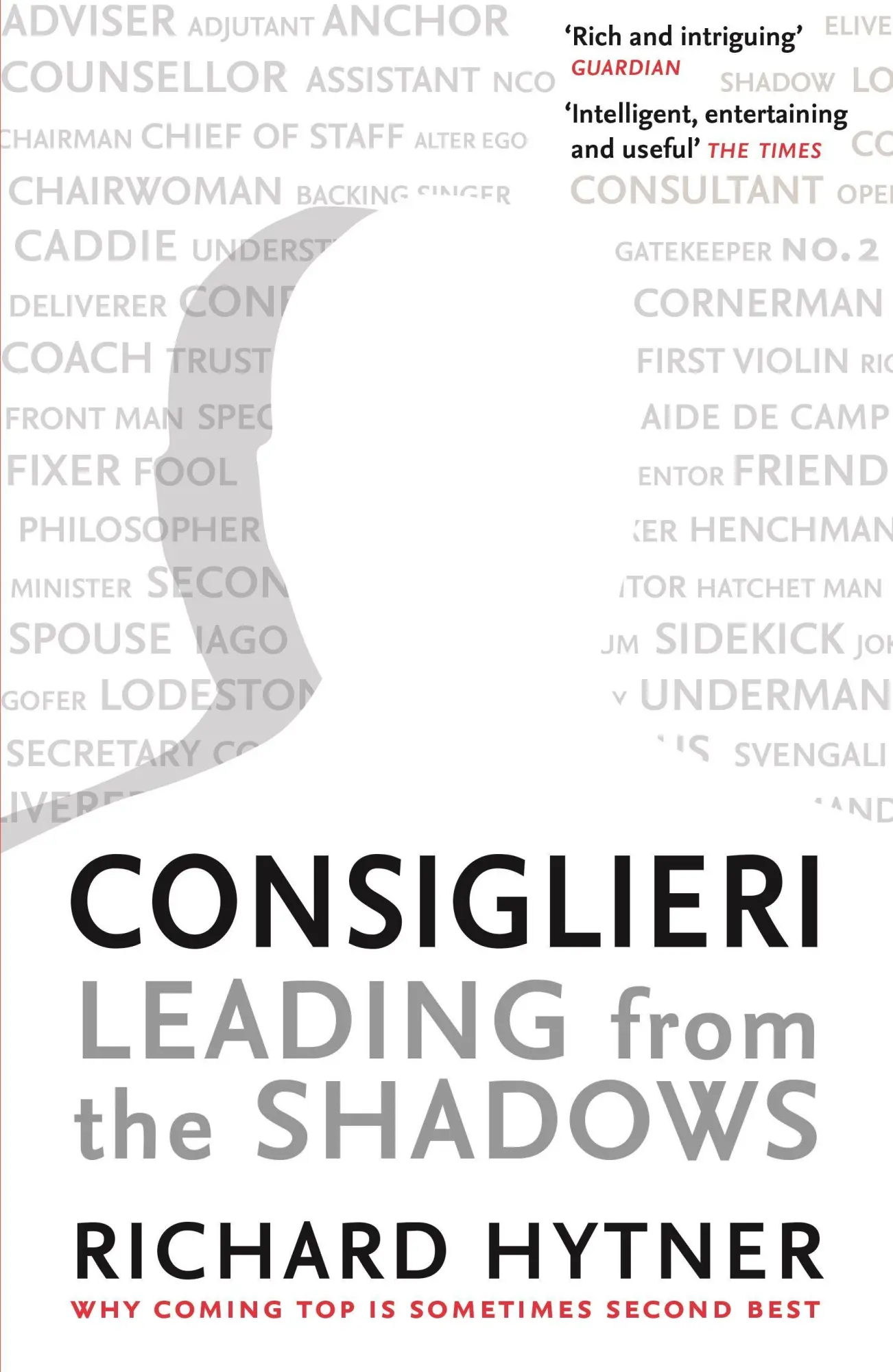 Cover: 9781788163095 | Consiglieri | Leading from the Shadows | Richard Hytner | Taschenbuch