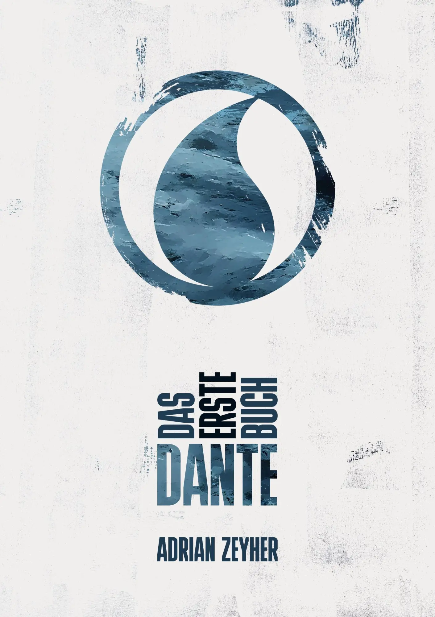 Cover: 9783384703095 | Das erste Buch DANTE | Adrian Zeyher | Taschenbuch | 572 S. | Deutsch