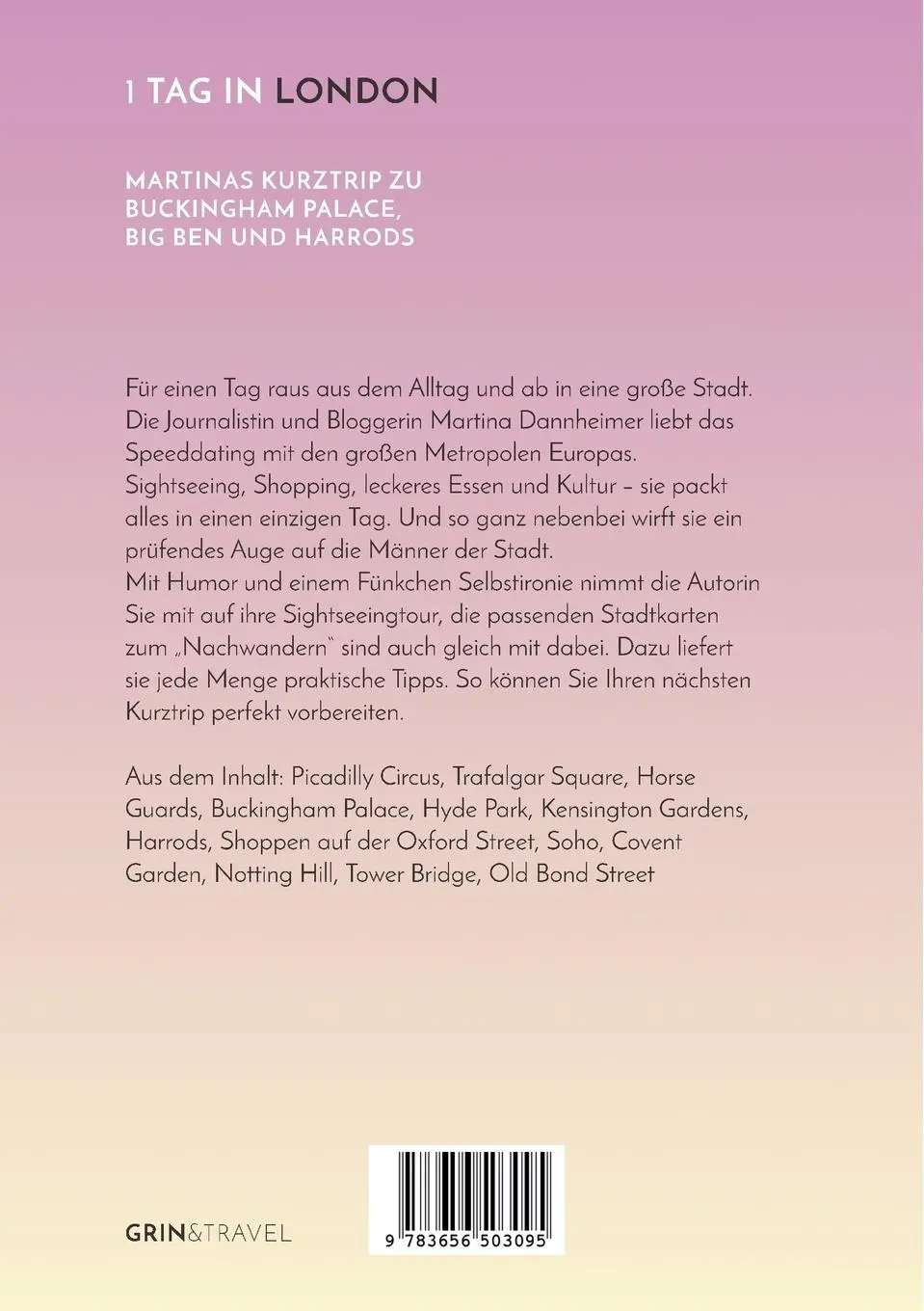 Rückseite: 9783656503095 | 1 Tag in London | Martina Dannheimer | Taschenbuch | 24 S. | Deutsch