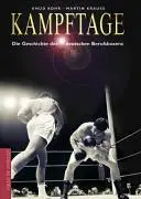 Cover: 9783895333095 | Kampftage | Die Geschichte des deutschen Berufsboxens | Kohr | Buch