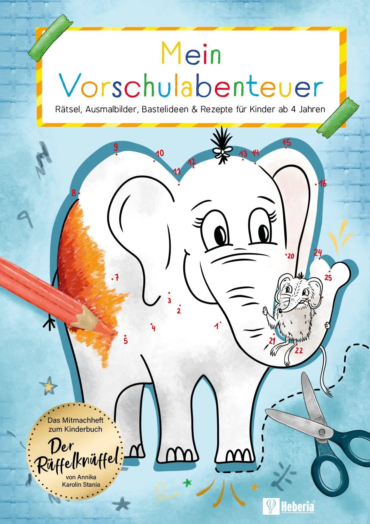 Cover: 9783986413095 | Mein Vorschulabenteuer | Annika Karolin Stania | Taschenbuch | 52 S.