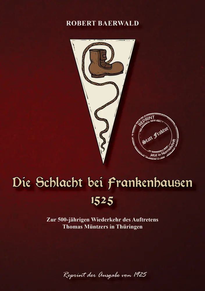 Cover: 9783989793095 | Die Schlacht bei Frankenhausen 1525 | Robert Baerwald | Taschenbuch