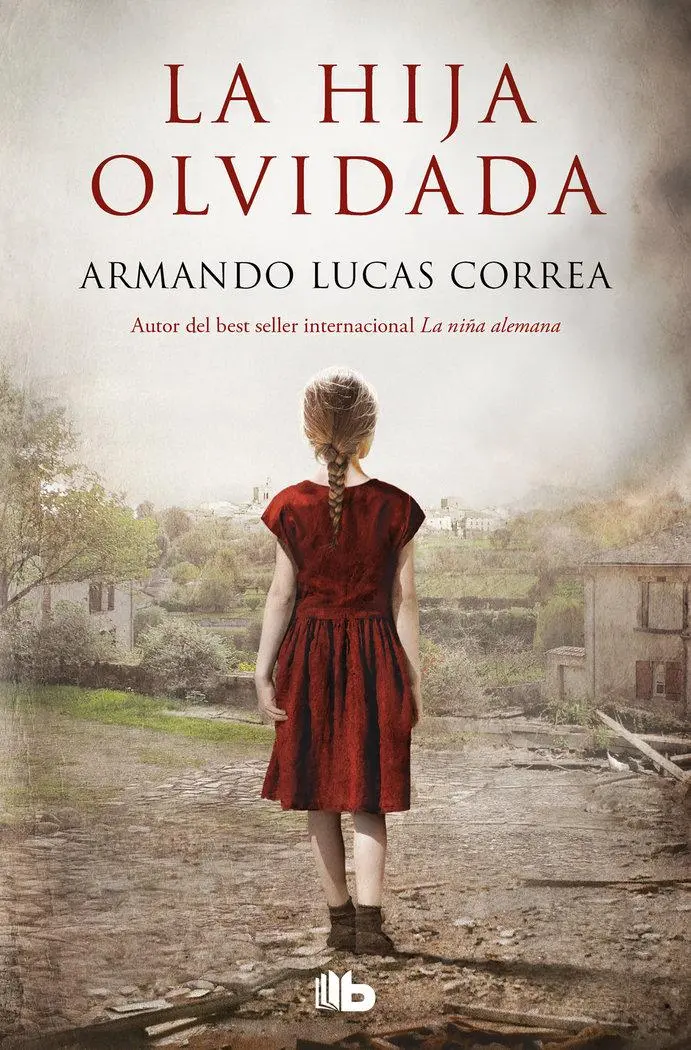 Cover: 9788413143095 | La hija olvidada | Armando Lucas Correa | Taschenbuch | 368 S. | 2021
