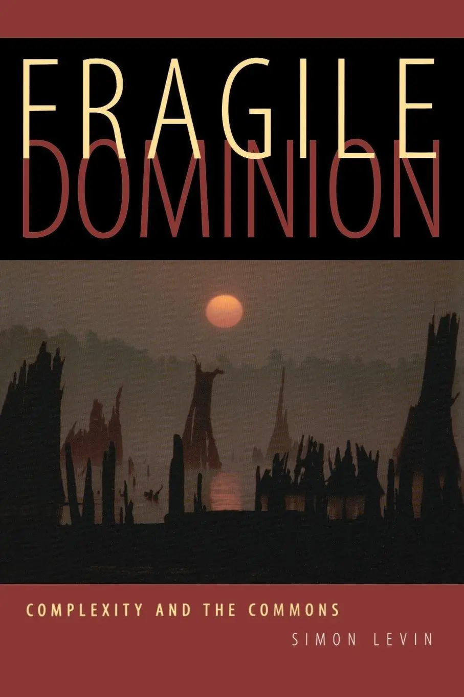 Cover: 9780738203195 | Fragile Dominion | Simon A. Levin | Taschenbuch | Englisch | 2000