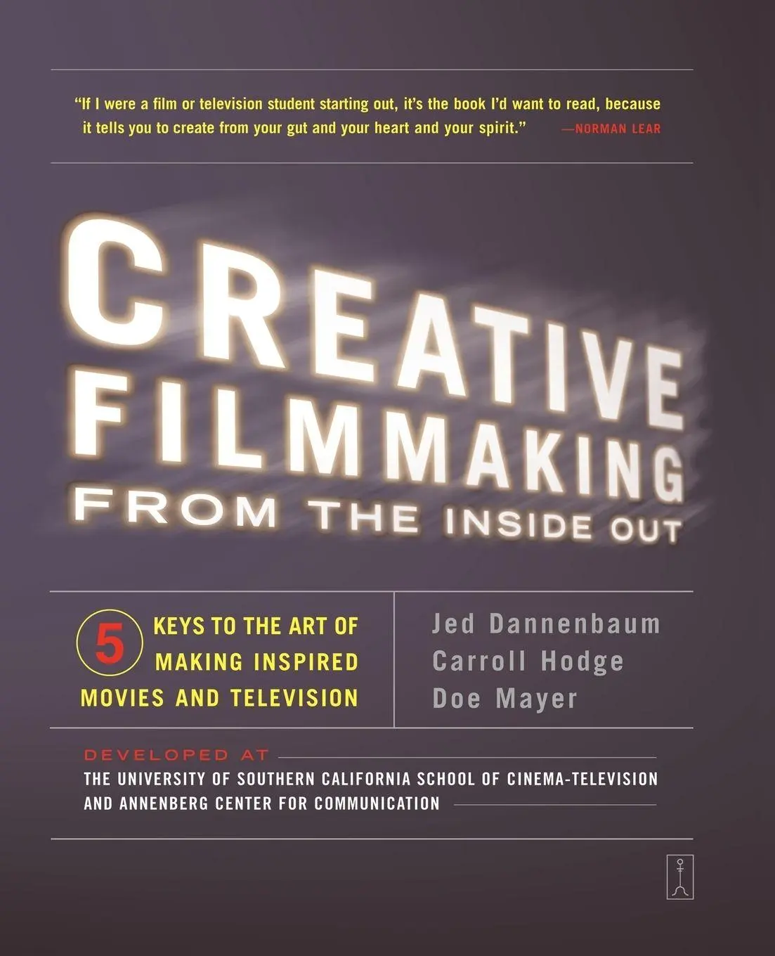Cover: 9780743223195 | Creative Filmmaking from the Inside Out | Jed Dannenbaum (u. a.)