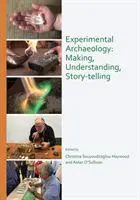 Cover: 9781789693195 | Experimental Archaeology: Making, Understanding, Story-telling | Buch