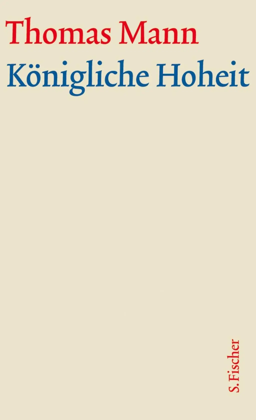 Cover: 9783100483195 | Königliche Hoheit | Thomas Mann | Buch | 404 S. | Deutsch | 2004