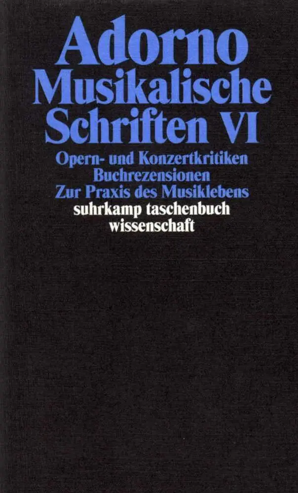 Cover: 9783518293195 | Musikalische Schriften. Tl.6 | Theodor W. Adorno | Taschenbuch | 2003