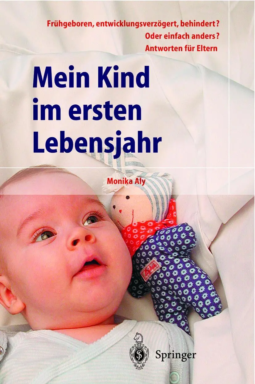 Cover: 9783540423195 | Mein Kind im ersten Lebensjahr | Monika Aly | Taschenbuch | xv | 2002