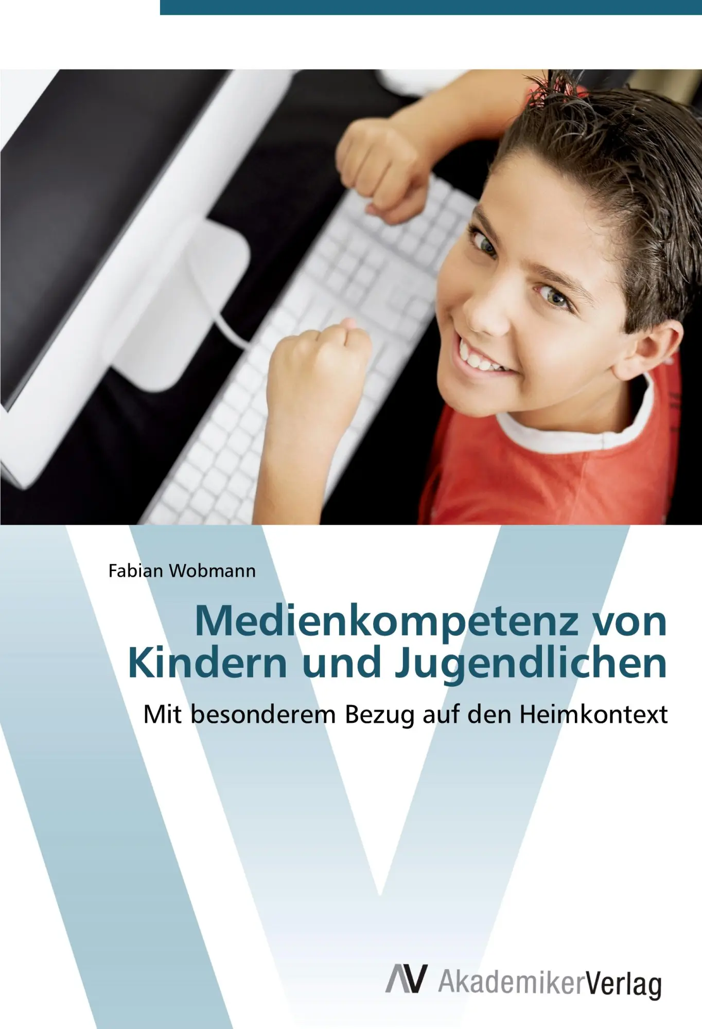 Cover: 9783639383195 | Medienkompetenz von Kindern und Jugendlichen | Fabian Wobmann | Buch