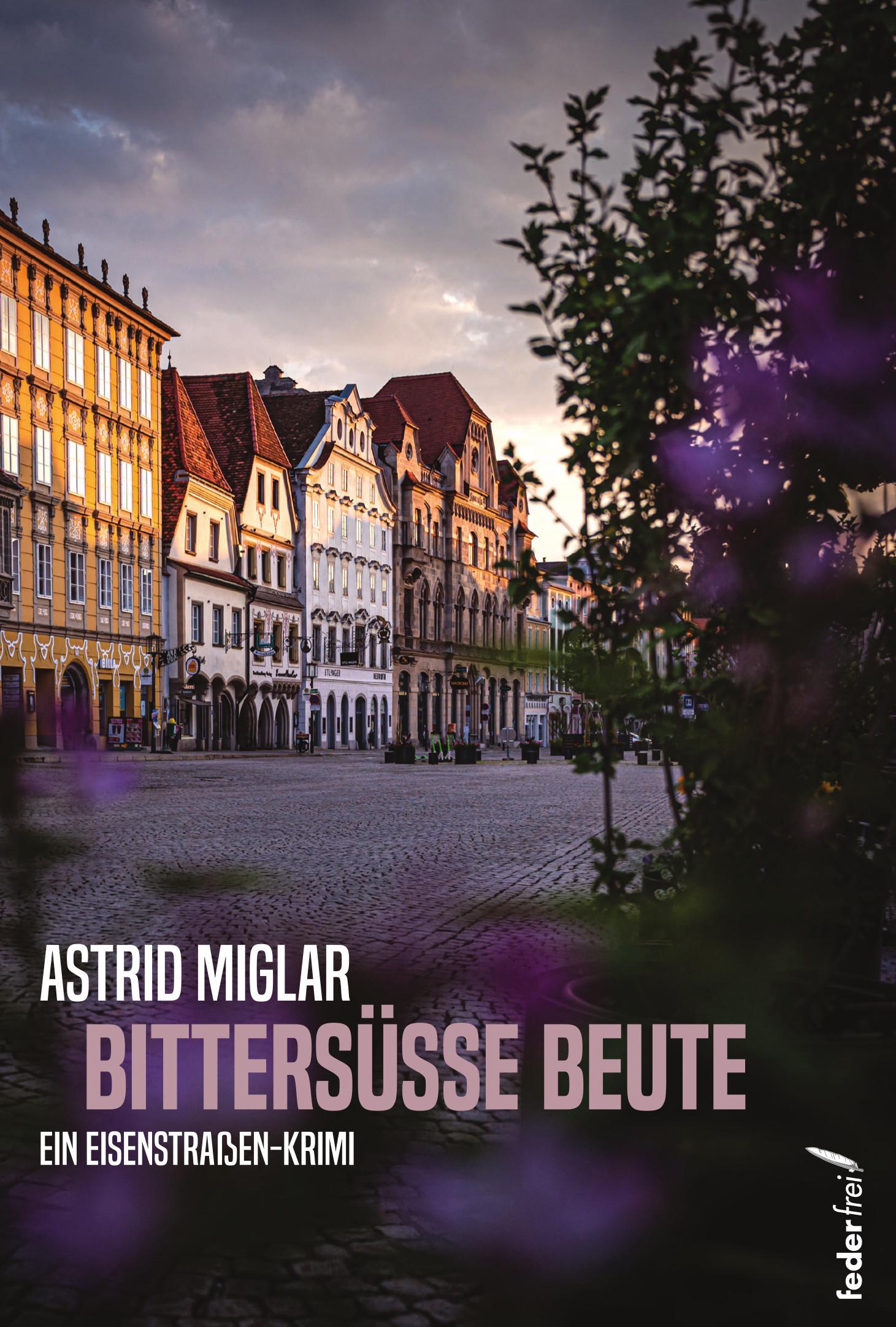 Cover: 9783990743195 | Bittersüße Beute | Astrid Miglar | Taschenbuch | 240 S. | Deutsch