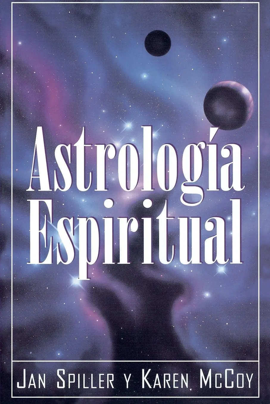 Cover: 9780684813295 | Astrologia Espiritual = Spiritual Astrology = Spiritual Astrology =...