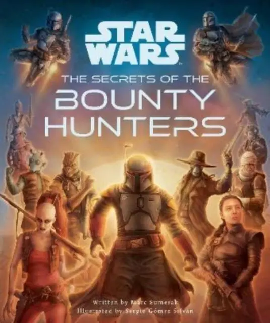 Cover: 9781803363295 | Star Wars: The Secrets of the Bounty Hunters | Marc Sumerak (u. a.)