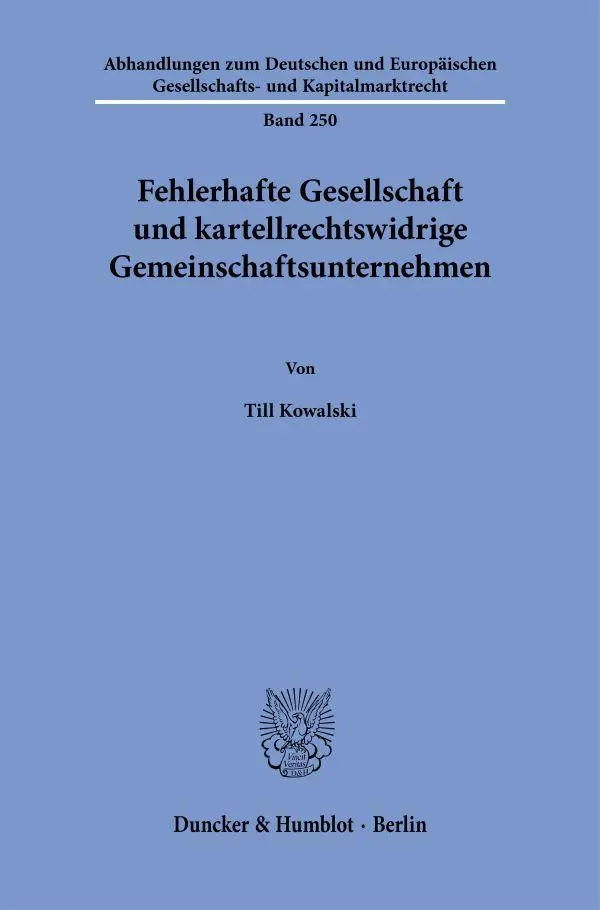 Cover: 9783428193295 | Fehlerhafte Gesellschaft und kartellrechtswidrige...
