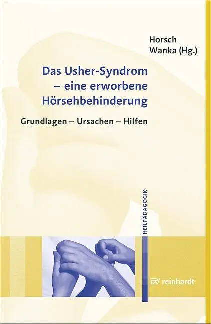Cover: 9783497023295 | Das Usher-Syndrom - eine erworbene Hörsehbehinderung | Horsch (u. a.)