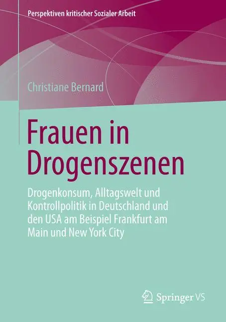 Cover: 9783658013295 | Frauen in Drogenszenen | Christiane Bernard | Taschenbuch | Paperback