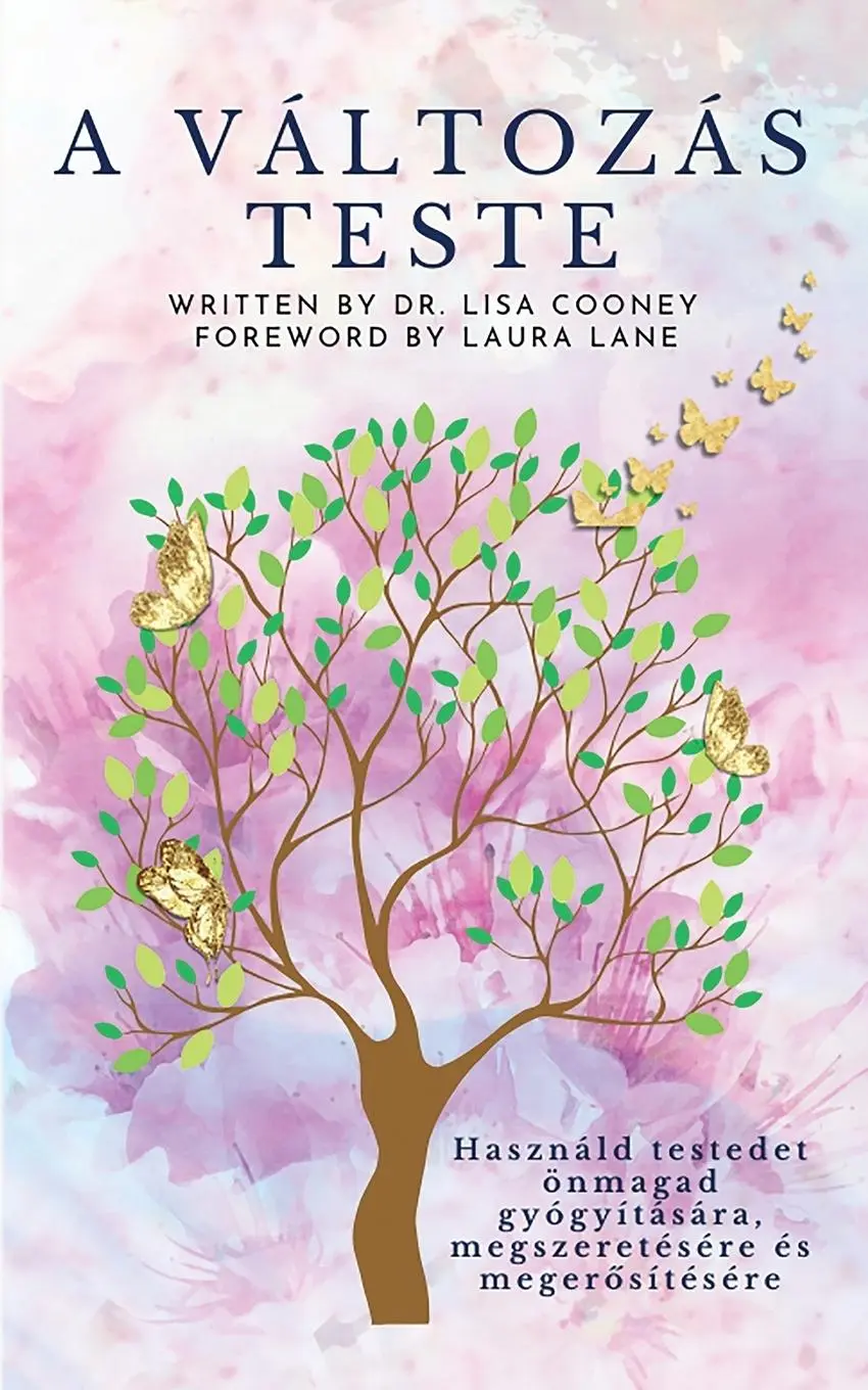 Cover: 9798330333295 | A Változás Teste | Lisa Cooney | Taschenbuch | Ungarisch | 2024