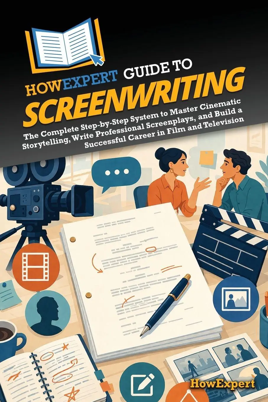 Cover: 9798895733295 | HowExpert Guide to Screenwriting | Howexpert | Taschenbuch | Englisch