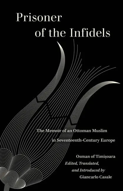 Cover: 9780520383395 | Prisoner of the Infidels | Osman Of Timisoara | Taschenbuch | Englisch