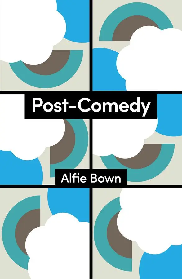 Cover: 9781509563395 | Post-Comedy | Alfie Bown | Taschenbuch | Einband - flex.(Paperback)