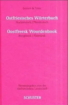 Cover: 9783796303395 | Ostfriesisches Wörterbuch. Oostfreesk Woordenbook | Gernot de Vries