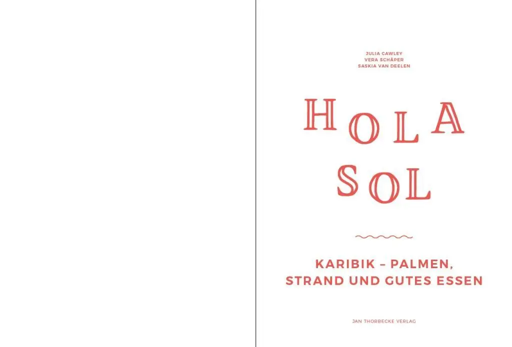 Bild: 9783799513395 | Hola Sol | Karibik - Palmen, Strand und gutes Essen | Cawley (u. a.)