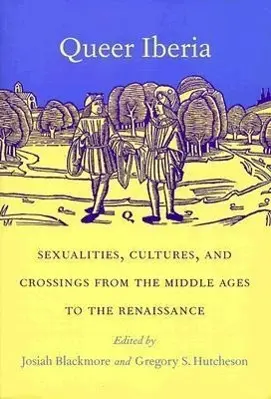 Cover: 9780822323495 | Queer Iberia | Josiah Blackmore | Taschenbuch | Englisch | 1999