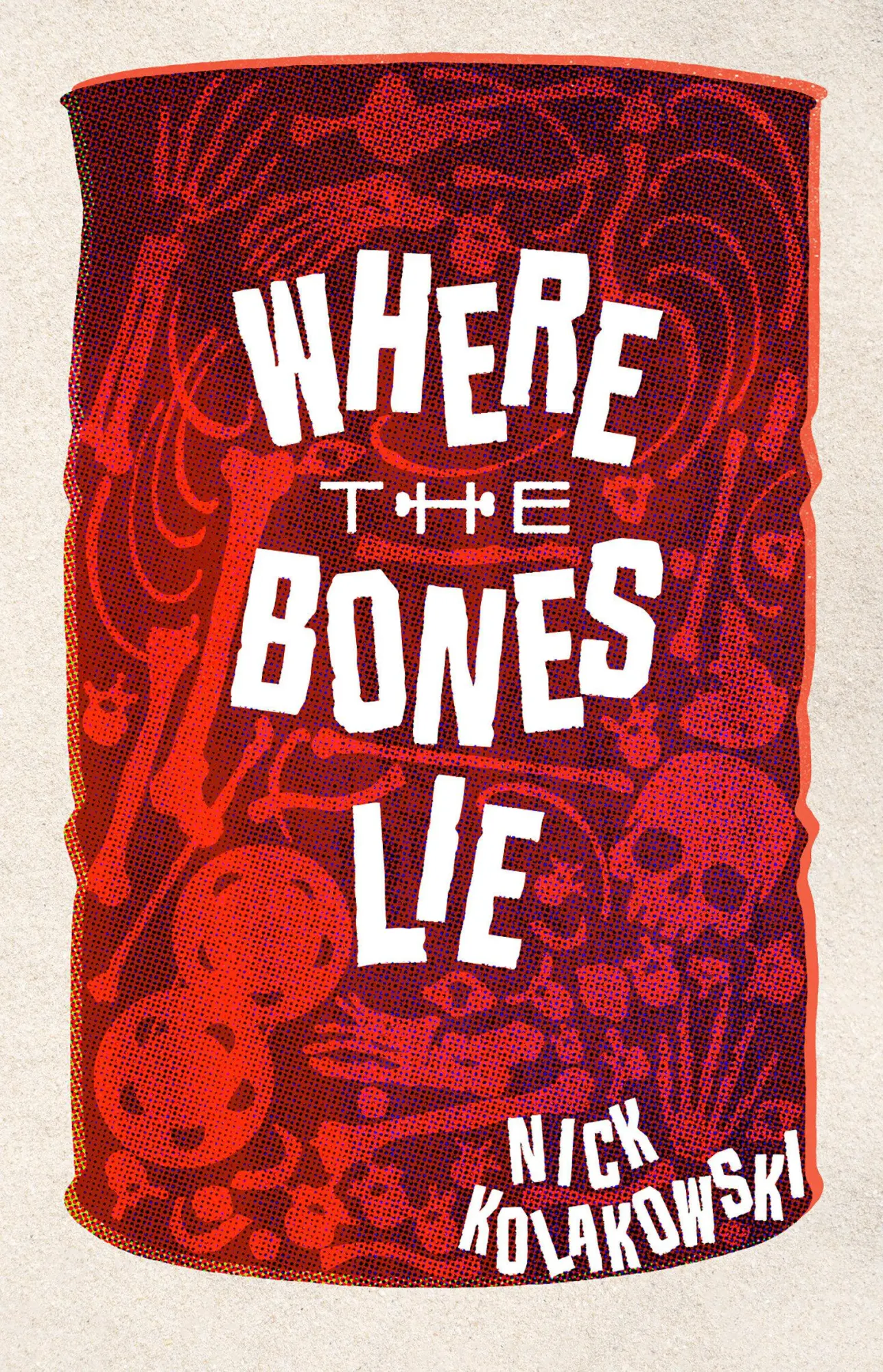 Cover: 9781915523495 | Where the Bones Lie | Nick Kolakowski | Taschenbuch | Englisch | 2025