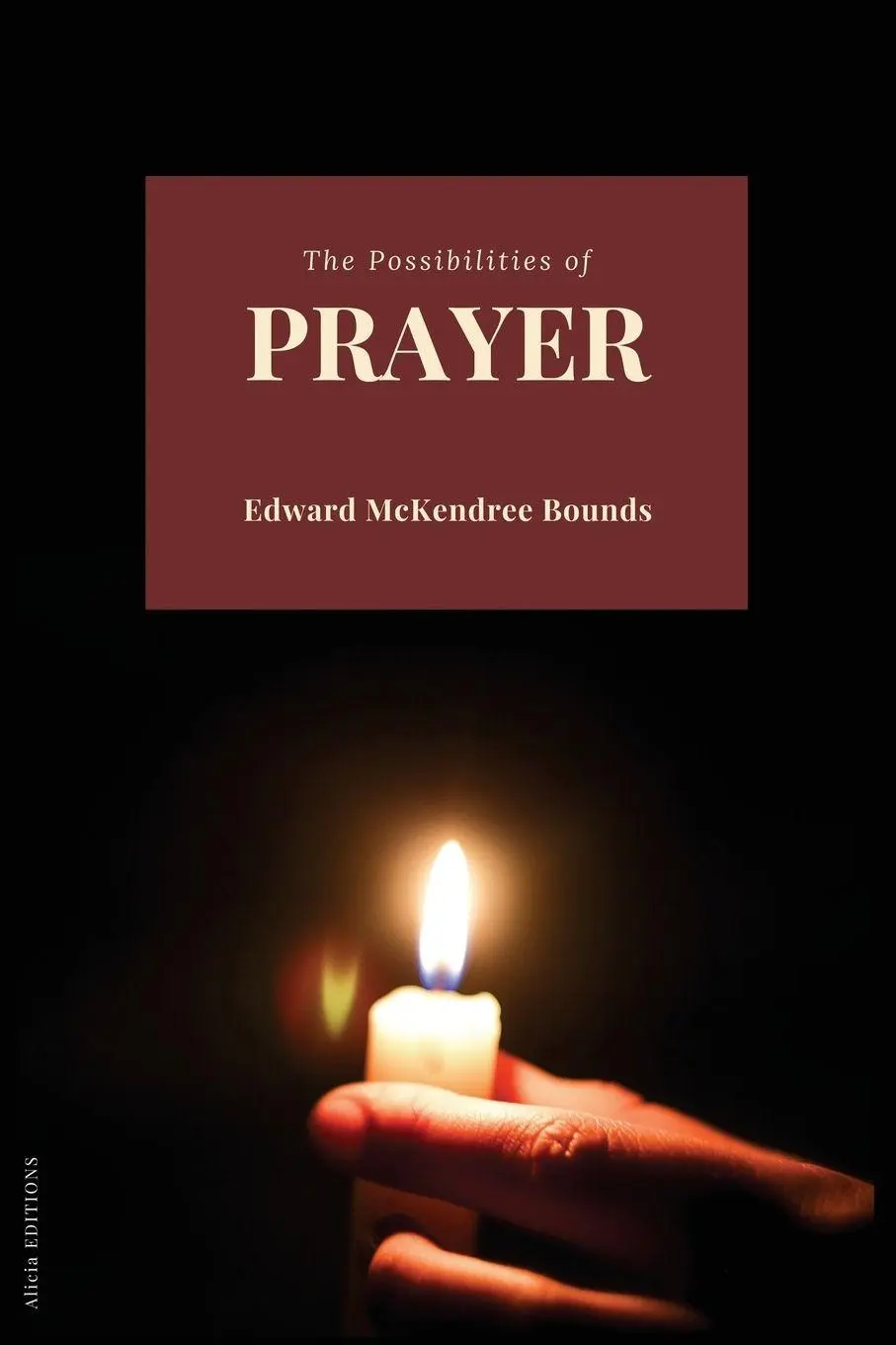 Cover: 9782384553495 | The Possibilities of Prayer | Edward Mckendree Bounds | Taschenbuch