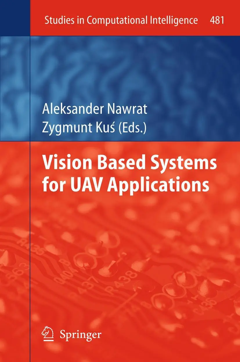 Cover: 9783319033495 | Vision Based Systemsfor UAV Applications | Zygmunt Ku¿ (u. a.) | Buch