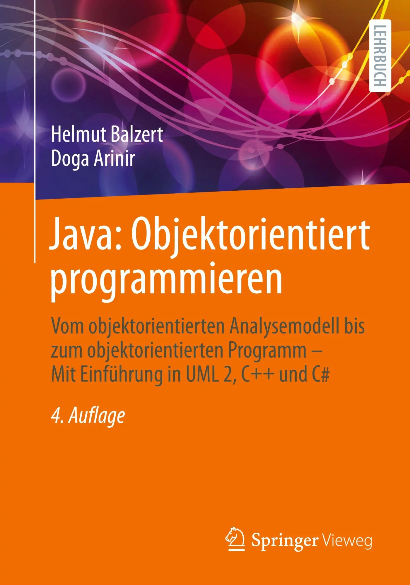 Cover: 9783662713495 | Java: Objektorientiert programmieren | Helmut Balzert (u. a.) | Buch
