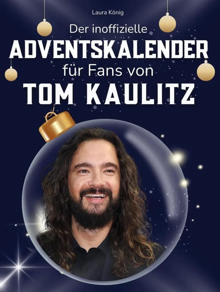Cover: 9783695313495 | Der inoffizielle Adventskalender für Fans von Tom Kaulitz | König