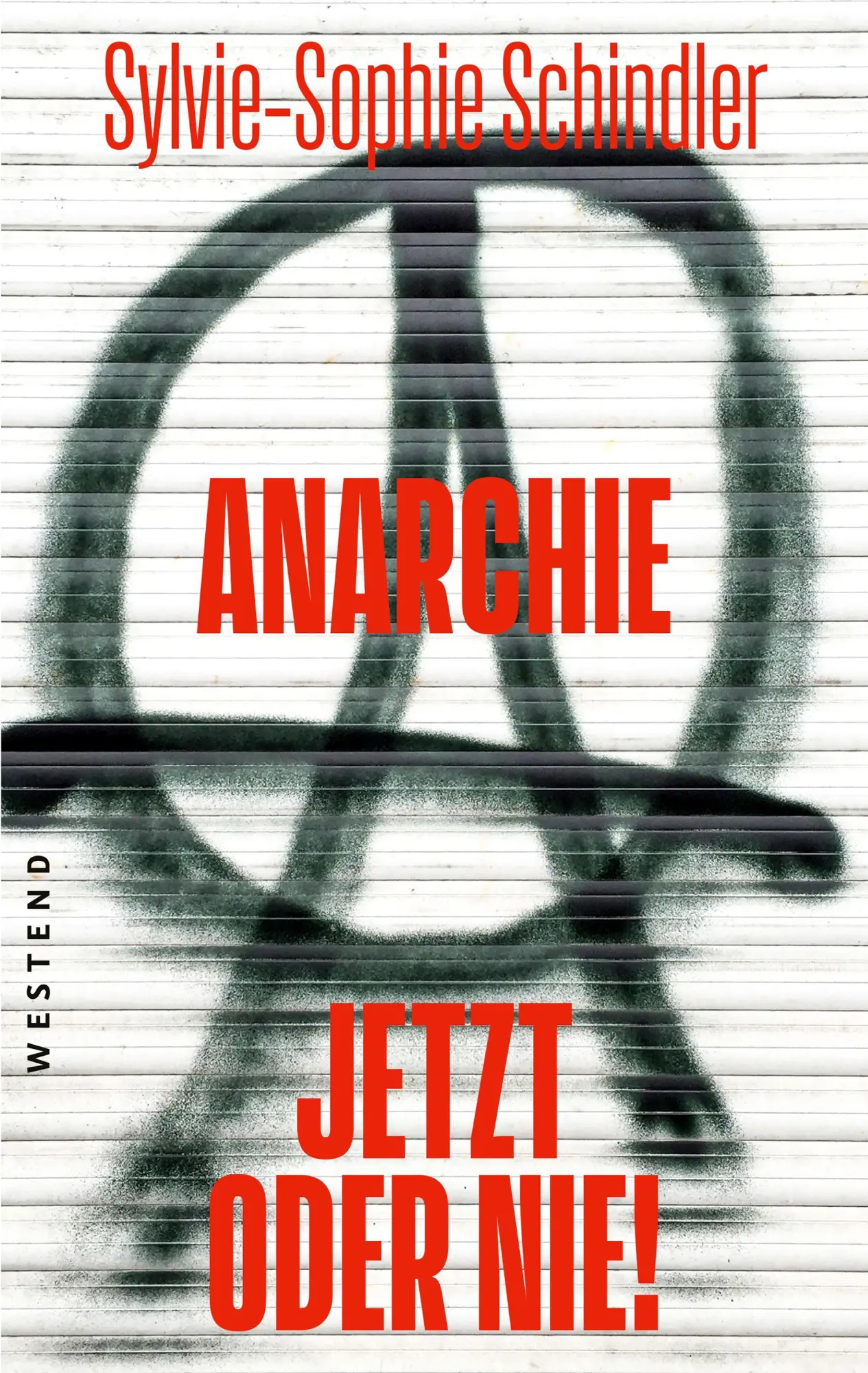 Cover: 9783987913495 | Anarchie - jetzt oder nie! | Sylvie-Sophie Schindler | Taschenbuch