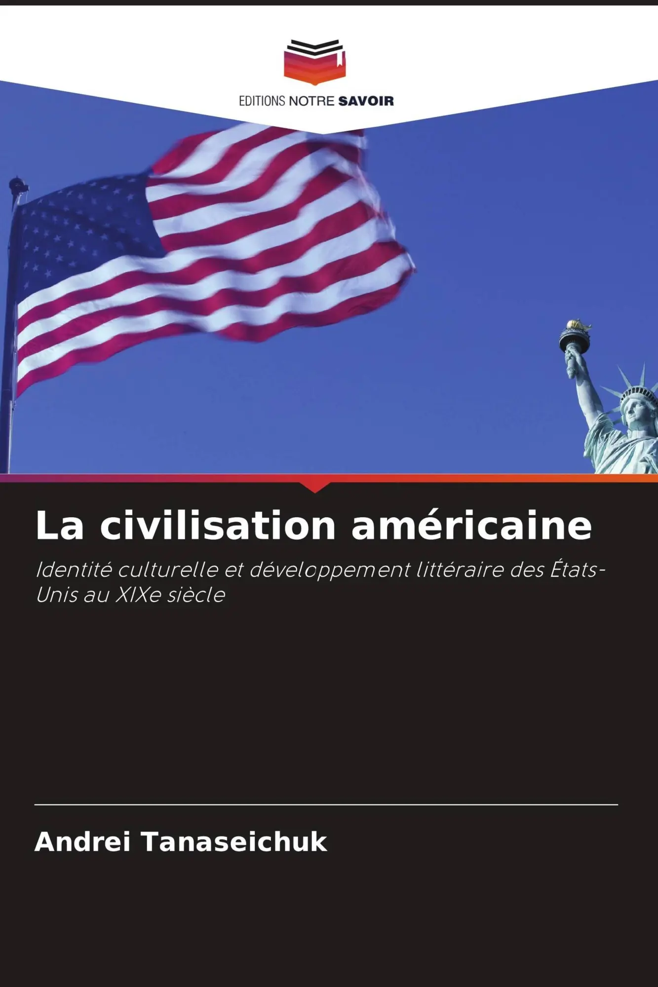 La civilisation américaine