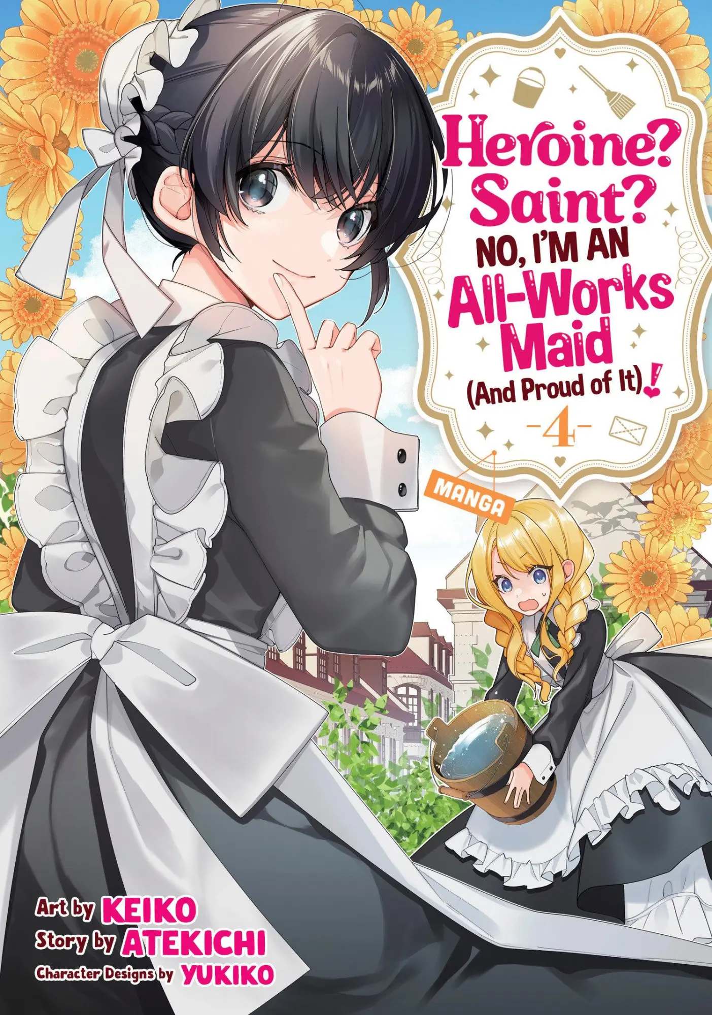 Cover: 9798893733495 | Heroine? Saint? No, I'm an All-Works Maid (and Proud of It)!...
