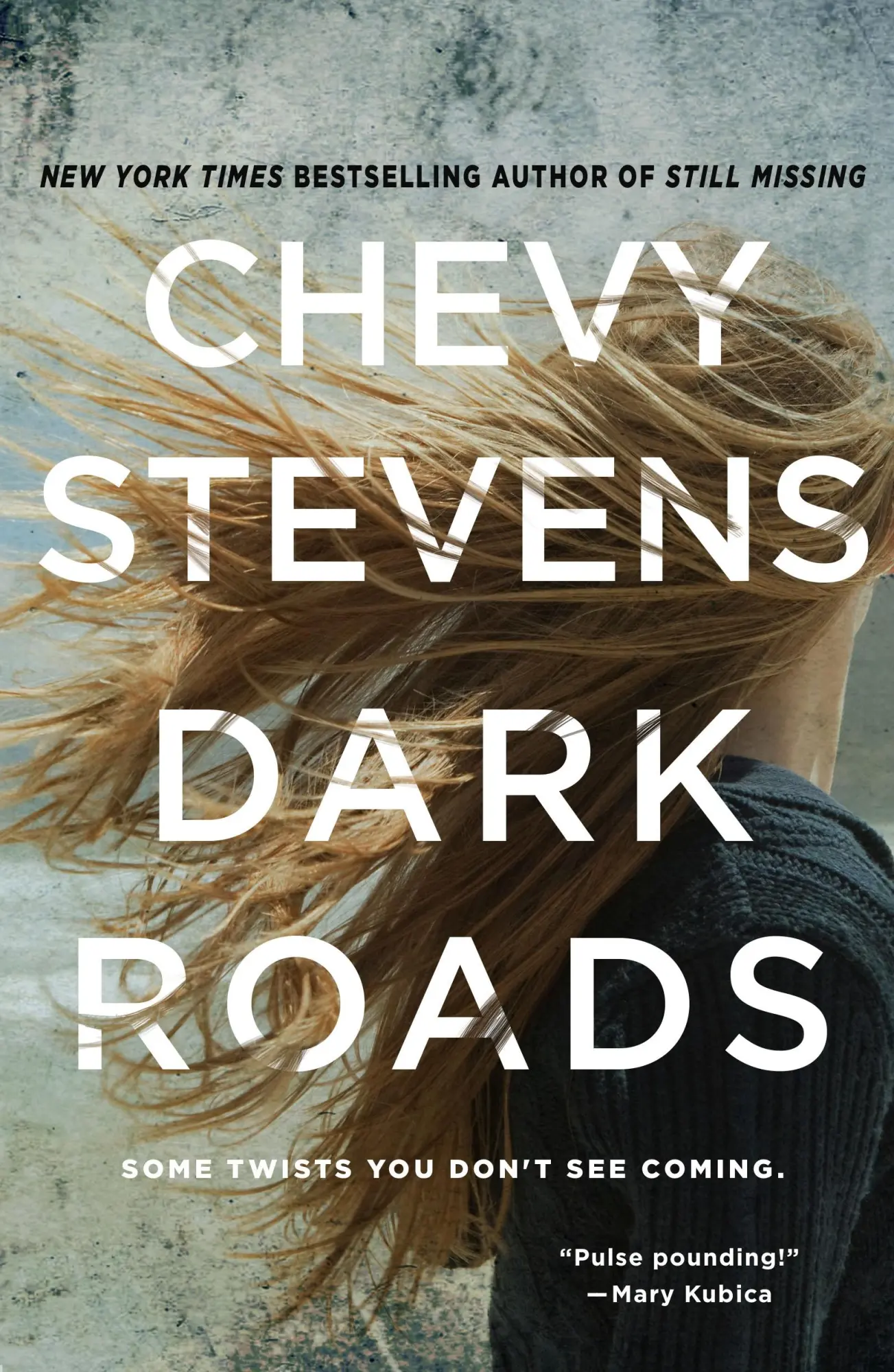 Cover: 9781250133595 | Dark Roads | Chevy Stevens | Taschenbuch | St. Martin's Griffin | 2022