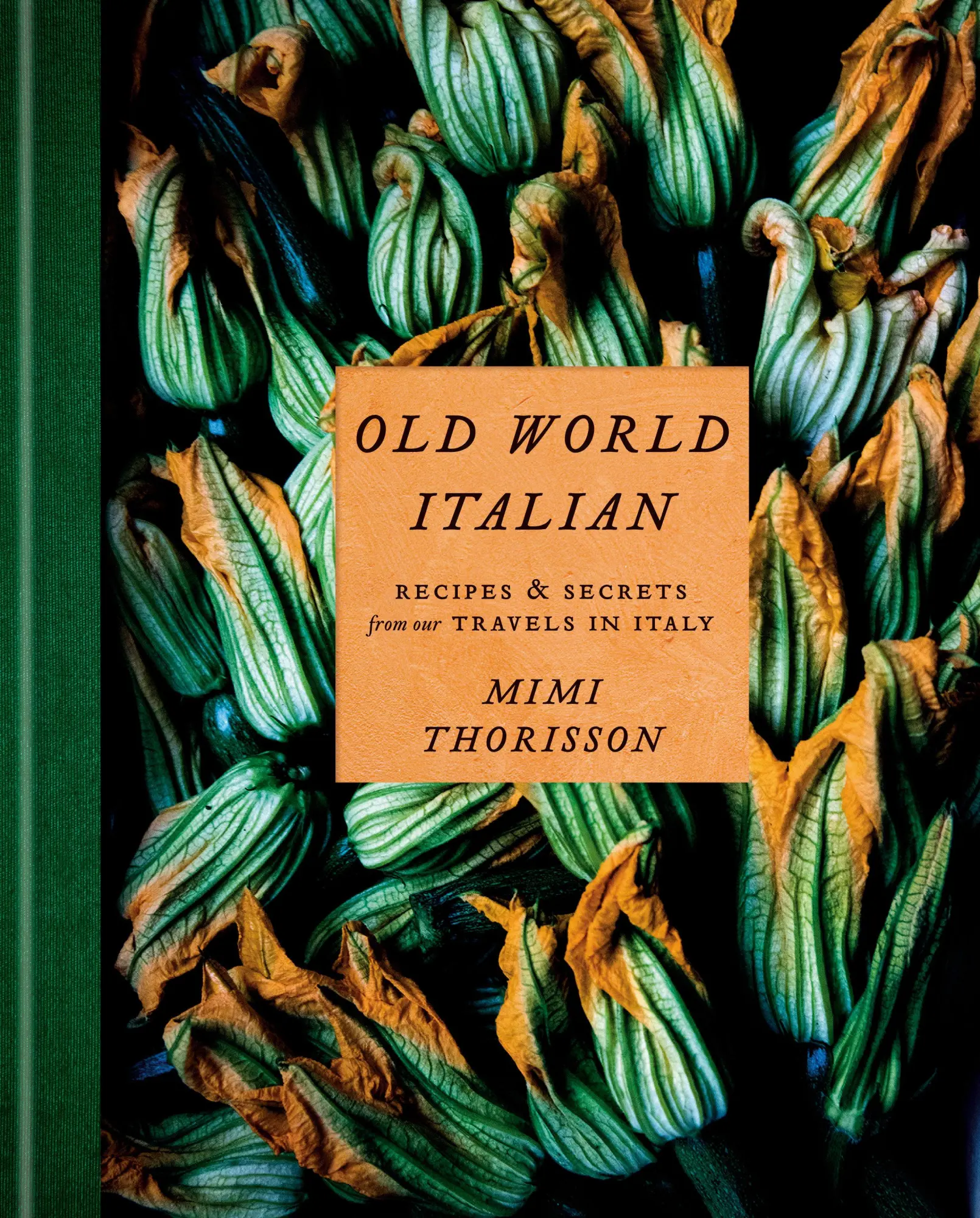 Cover: 9781984823595 | Old World Italian | Mimi Thorisson | Buch | 304 S. | Englisch | 2020 Cover: 9781984823595 | Old World Italian | Mimi Thorisson | Buch | 304 S. | Englisch | 2020