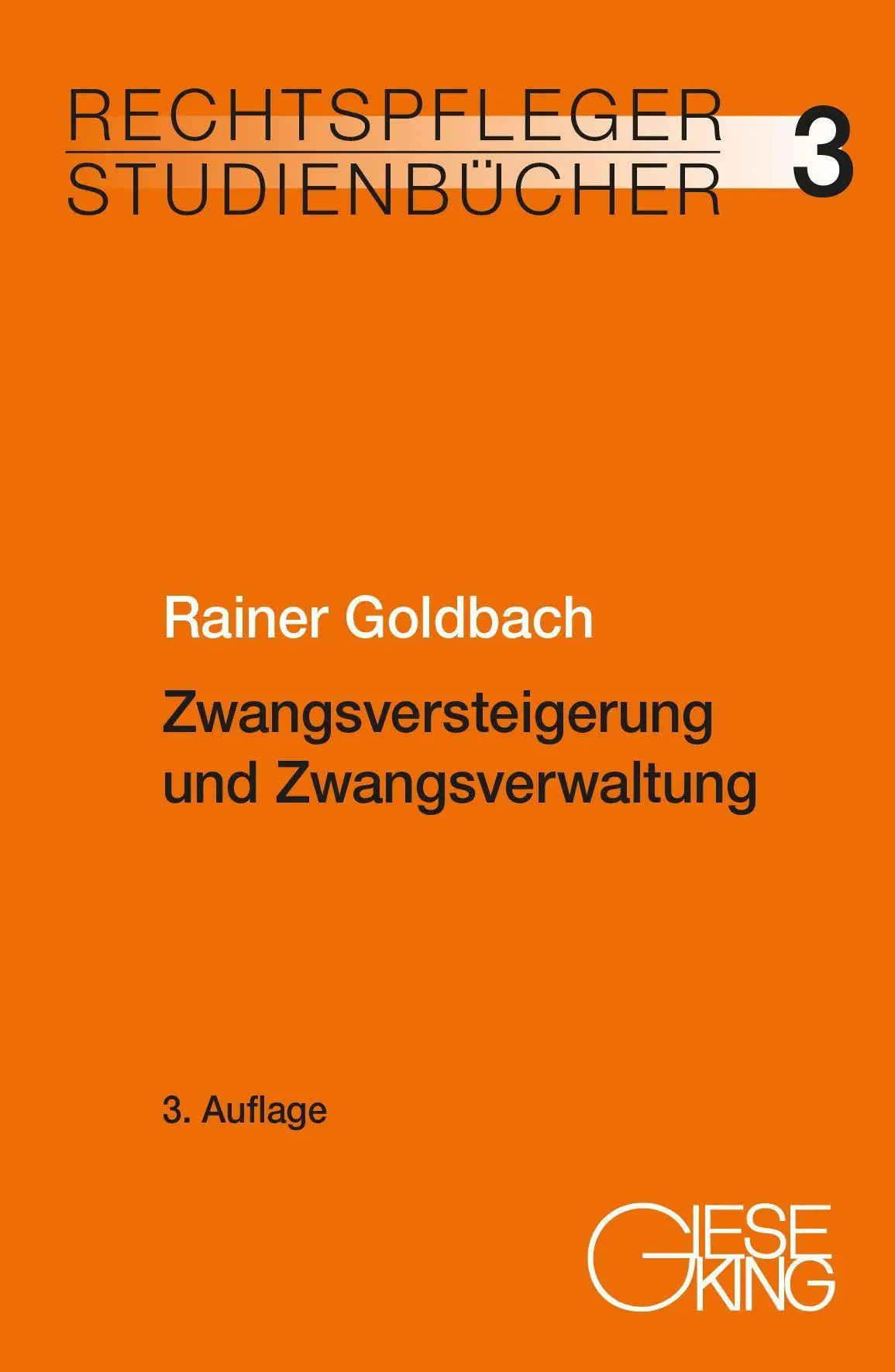 Cover: 9783769413595 | Zwangsversteigerung und Zwangsverwaltung | Rainer Goldbach | Buch
