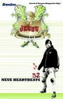 Cover: 9783865063595 | Jesus - besser ist das! | 52 neue Heartbeats | Klappstein | Buch