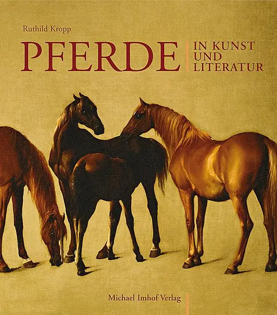 Cover: 9783865683595 | Pferde in Kunst und Literatur | Ruthild Kropp | Buch | 192 S. | 2008