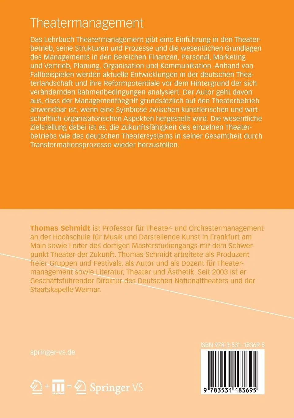 Rückseite: 9783531183695 | Theatermanagement | Eine Einführung | Thomas Schmidt | Taschenbuch