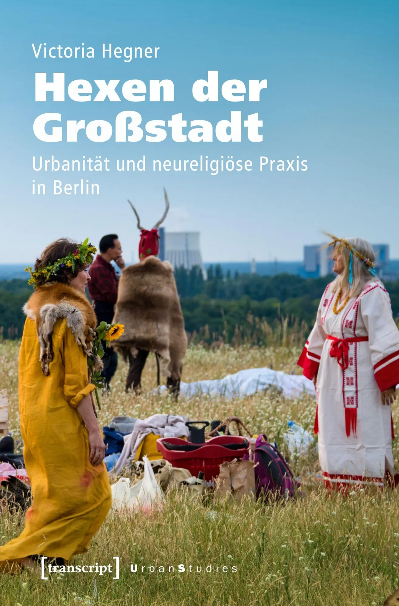 Cover: 9783837643695 | Hexen der Großstadt | Victoria Hegner | Taschenbuch | 330 S. | Deutsch