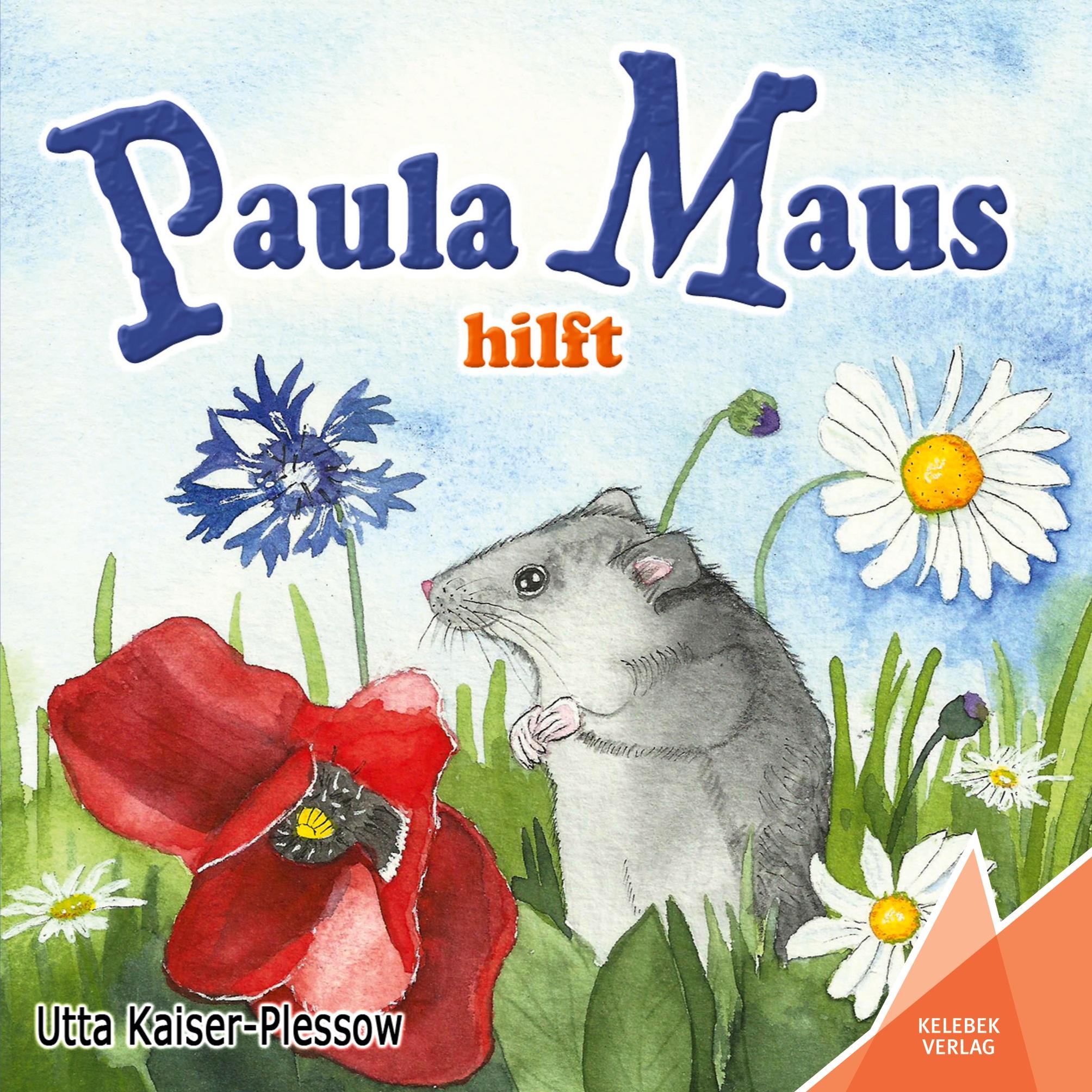 Cover: 9783947083695 | Paula Maus hilft | Utta Kaiser-Plessow | Taschenbuch | Paula Maus