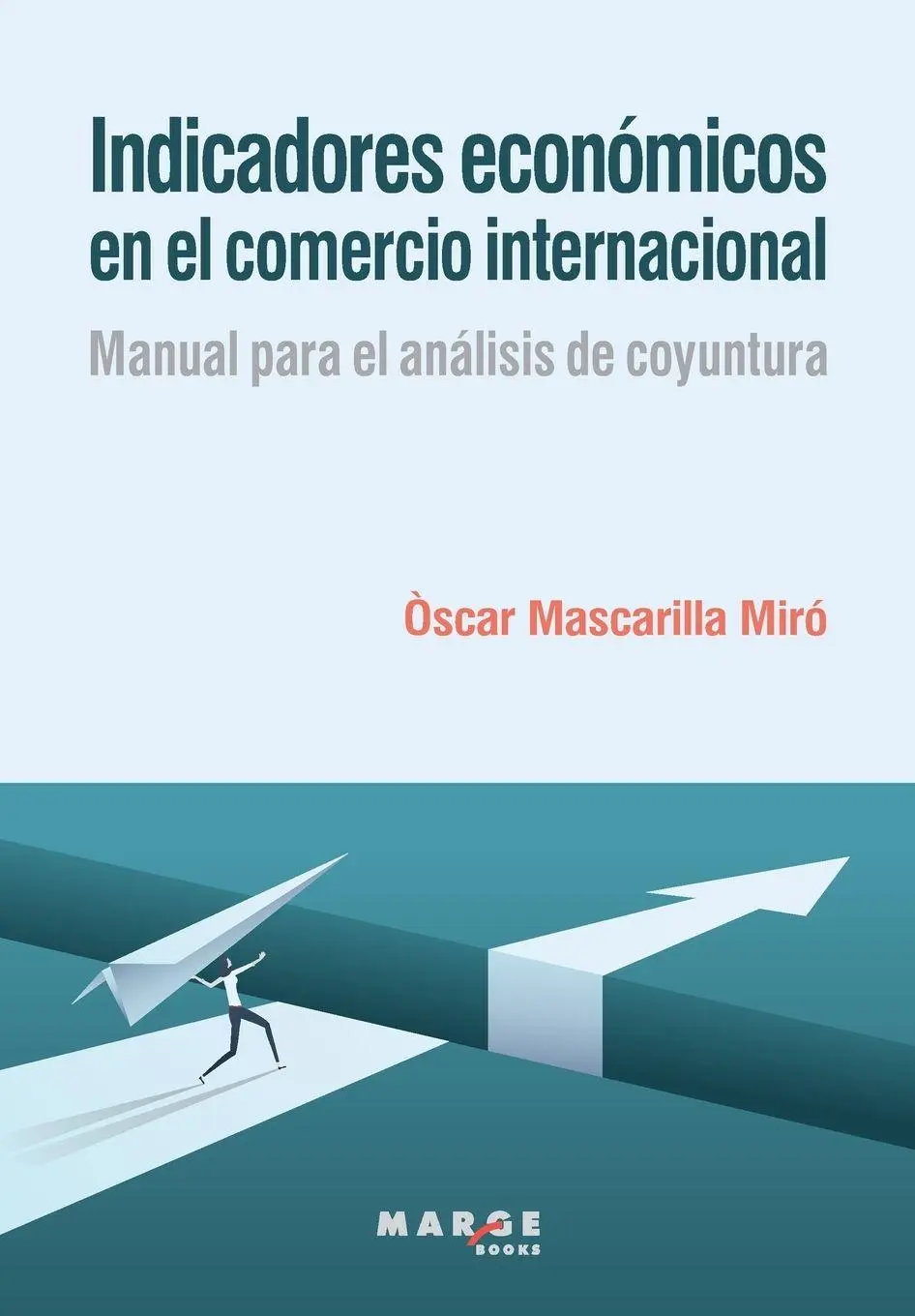 Cover: 9788417903695 | Indicadores económicos en el comercio internacional | Òscar Mascarilla